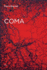 Coma (Semiotext(E) / Native Agents)