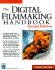 The Digital Filmmaking Handbook