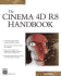 Cinema 4d R8 Handbook (Graphics Series)