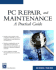 Personal Computer Repair & Maintenance: a Practical Guide (Networking Series)