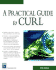 Practical Guide to Curl (Programming Series)