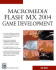 Macromedia Flash Mx 2004 Game Development (Game Development Series)