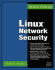 Linux Network Security (Administrator's Advantage Series)