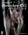 Advanced Photoshop Cs2 Trickery & Fx With Cd