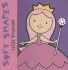 Soft Shapes: Little Princess