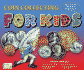 Coin Collecting for Kids