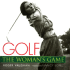 Golf: the Woman's Game