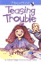 Teasing Trouble (Hopscotch Hill School)