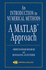 An Introduction to Numerical Methods: a Matlab Approach