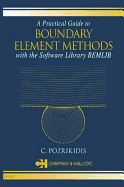 A Practical Guide to Boundary Element Methods With the Software Library Bemlib
