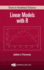Linear Models With R (Chapman & Hall/Crc Texts in Statistical Science)