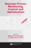 Bayesian Process Monitoring, Control and Optimization