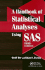A Handbook of Statistical Analyses Using Sas