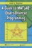 A Guide to Matlab� Object-Oriented Programming (Computing and Networks)