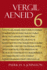 Aeneid 6 (the Focus Vergil Aeneid Commentaries) (Latin and English Edition)
