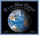 B is for Blue Planet: an Earth Science Alphabet