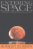Entering Space: Creating a Spacefaring Civilisation: Creating a Spacefaring Civilization