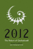 2012: the Return of Quetzalcoatl