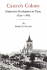 Castro's Colony: Empresario Development in Texas, 1842-1865