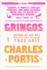 Gringos: American Expatriate in Mexico Tangles With Smugglers, Cultists, and Apocalyptic Schemes
