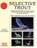 Selective Trout: Revised and Expanded