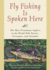 Fly Fishing the Beaverkill (Greycliff River Book Series, V. 1)