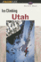 Ice Climbing Utah (Regional Rock Climbing Series)