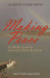 Making Peace: a Catholic Guide to Turning Conflict Into Grace