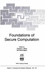 Foundations of Secure Computation