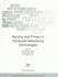 Security and Privacy in Advanced Networking Technologies (Nato Science Series/ Computer and Systems Sciences, 193)