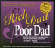 Rich Dad Poor Dad: What the Rich Teach Their Kids about Money That the Poor and Middle Class Do Not!