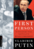 First Person: an Astonishingly Frank Self-Portrait By Russia's President