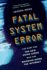 Fatal System Error: the Hunt for the New Crime Lords Who Are Bringing Down the Internet