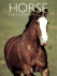Horse the Complete Guide (Complete Animal Guides)-Watson, Mary Gordon