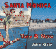 Then & Now Santa Monica
