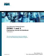 Cisco Networking Academy Program Ccna 1 and 2 Engineering Journal and Workbook, Third Edition