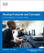 Routing Protocols and Concepts, Ccna Exploration Companion Guide (Cisco Networking Academy Program)