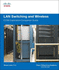 Lan Switching and Wireless: Ccna Exploration Companion Guide