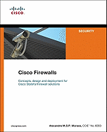 Cisco Firewalls (Cisco Press Networking Technology Series)