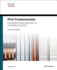 Ipv6 Fundamentals: a Straightforward Approach to Understanding Ipv6