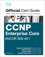 Ccnp and Ccie Enterprise Core Encor 350-401 Official Cert Guide (Pearson+)