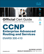 Ccnp Enterprise Advanced Routing Enarsi 300-410 Official Cert Guide (Pearson+)