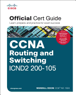 Ccna Routing and Switching: Icnd2 200-105-Official Cert Guide