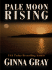 Pale Moon Rising