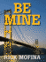 Be Mine