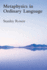 Metaphysics in Ordinary Language Format: Paperback