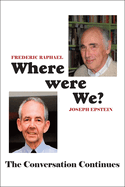 Where Were We? : the Conversation Continues
