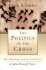 Politics of the Cross, the: the Theology and Social Ethics of John Howard Yoder