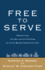 Free to Serve: Protecting the Religious Freedom of Faithbased Organizations