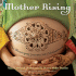 Mother Rising